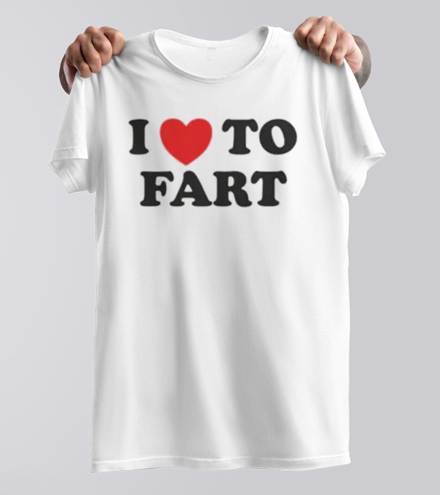I Heart To Fart Joke Humor T-Shirt