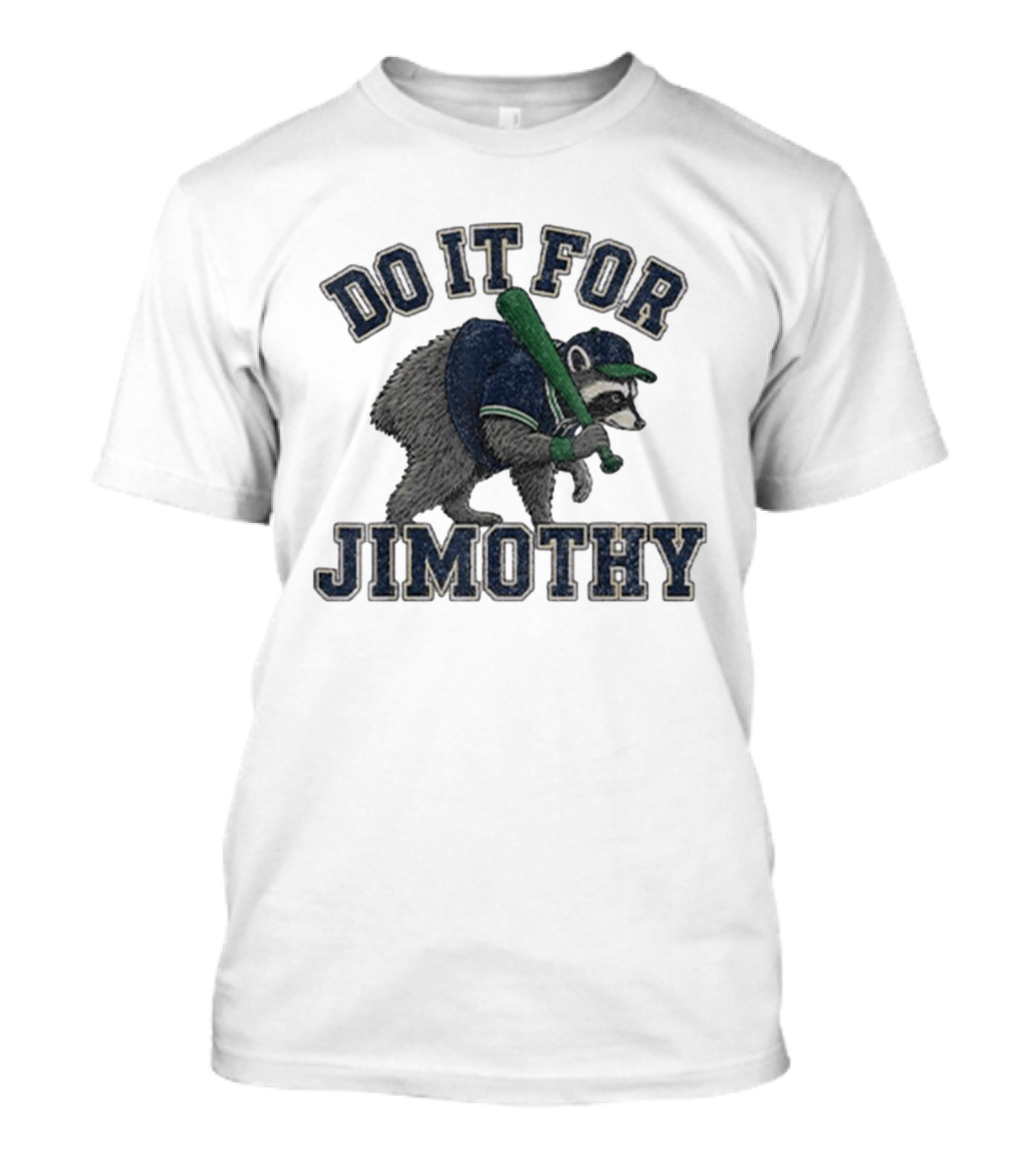 Do It For Jimothy Viral Seattle Raccoon Baseball Motif T-Shirt