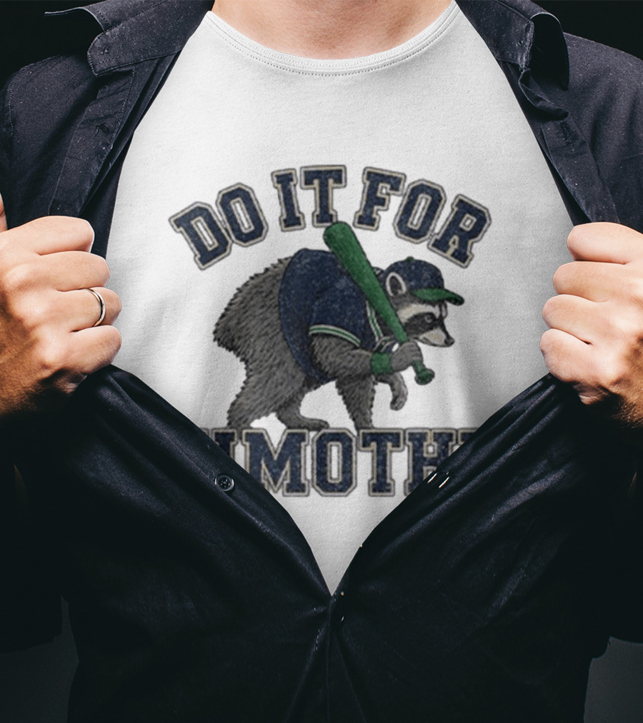 Do It For Jimothy Viral Seattle Raccoon Baseball Motif T-Shirt