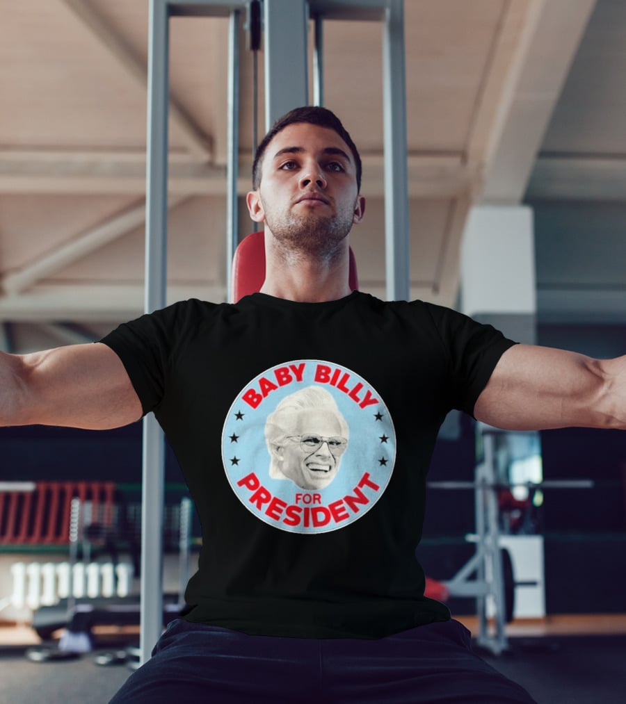 Baby Billy For President Campaign Button T-Shirt