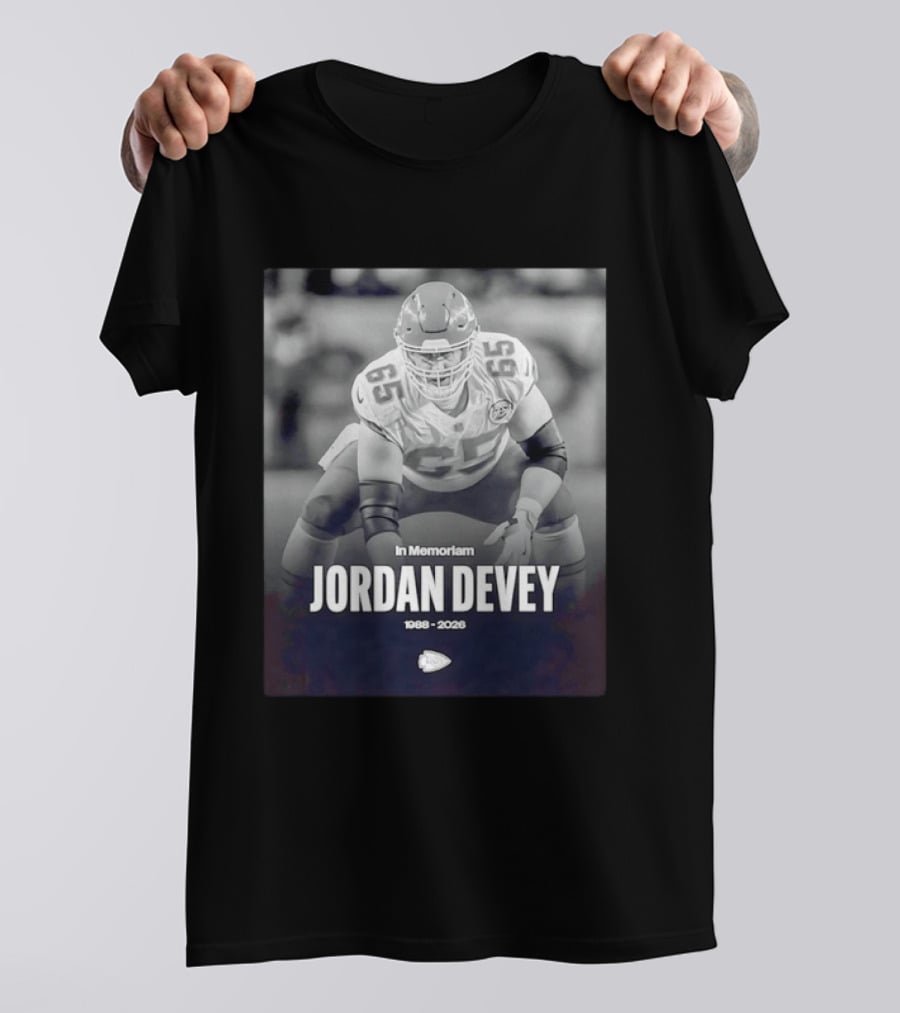 In Memoriam Jordan Devey 1988 2026 Kansas City Chiefs NFL T-Shirt