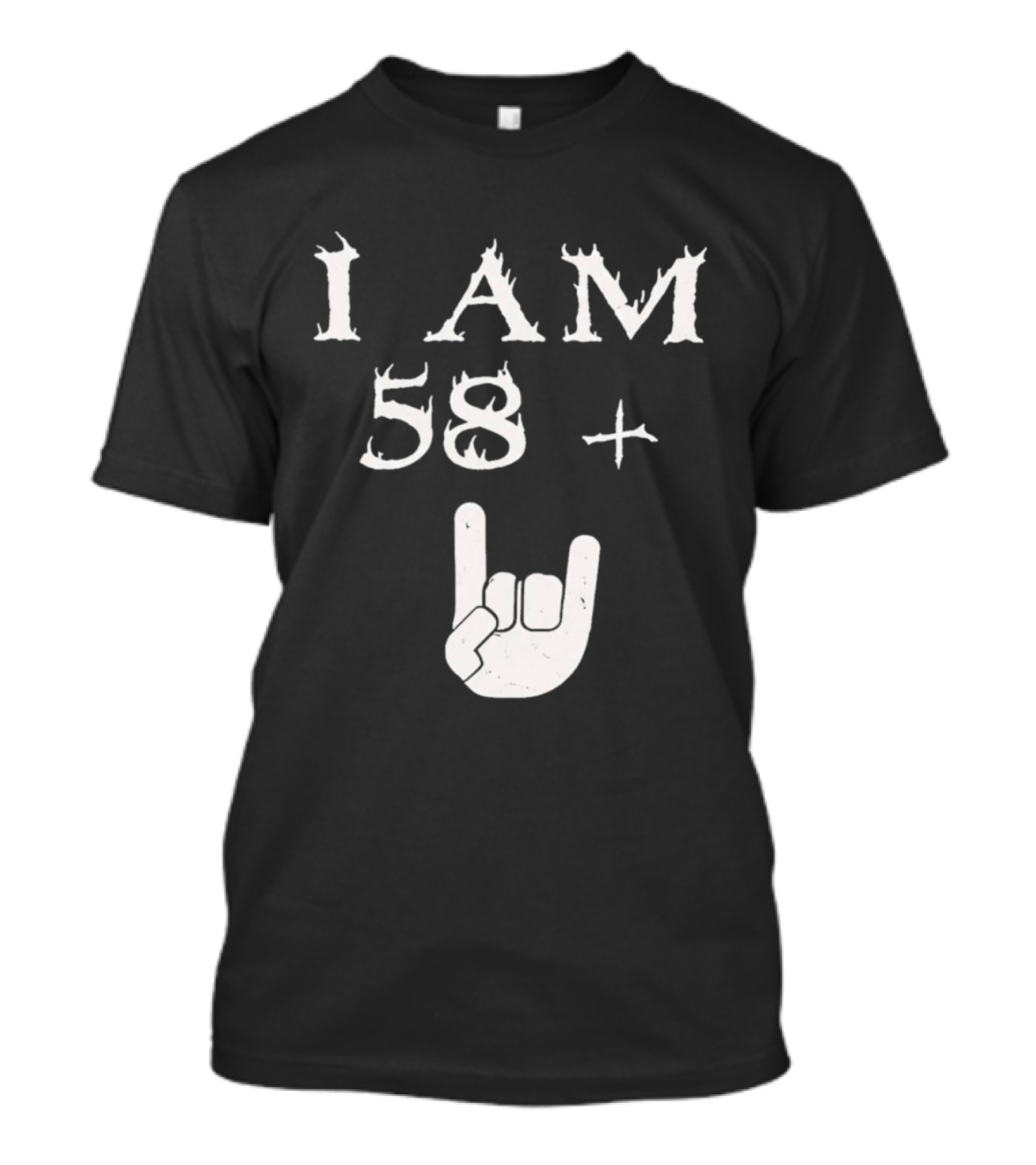 I Am 58 Plus Rock Hand Gesture T-Shirt