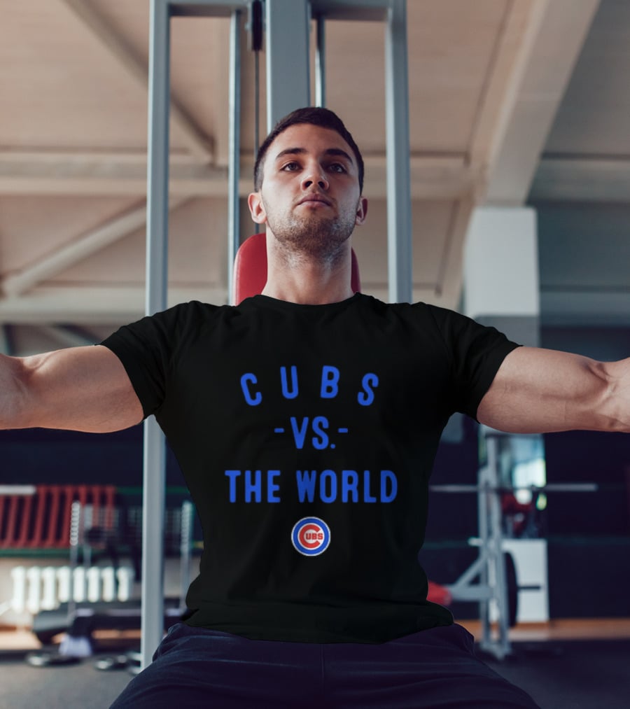 Cubs Vs The World Chicago Season 2026 MLB T-Shirt