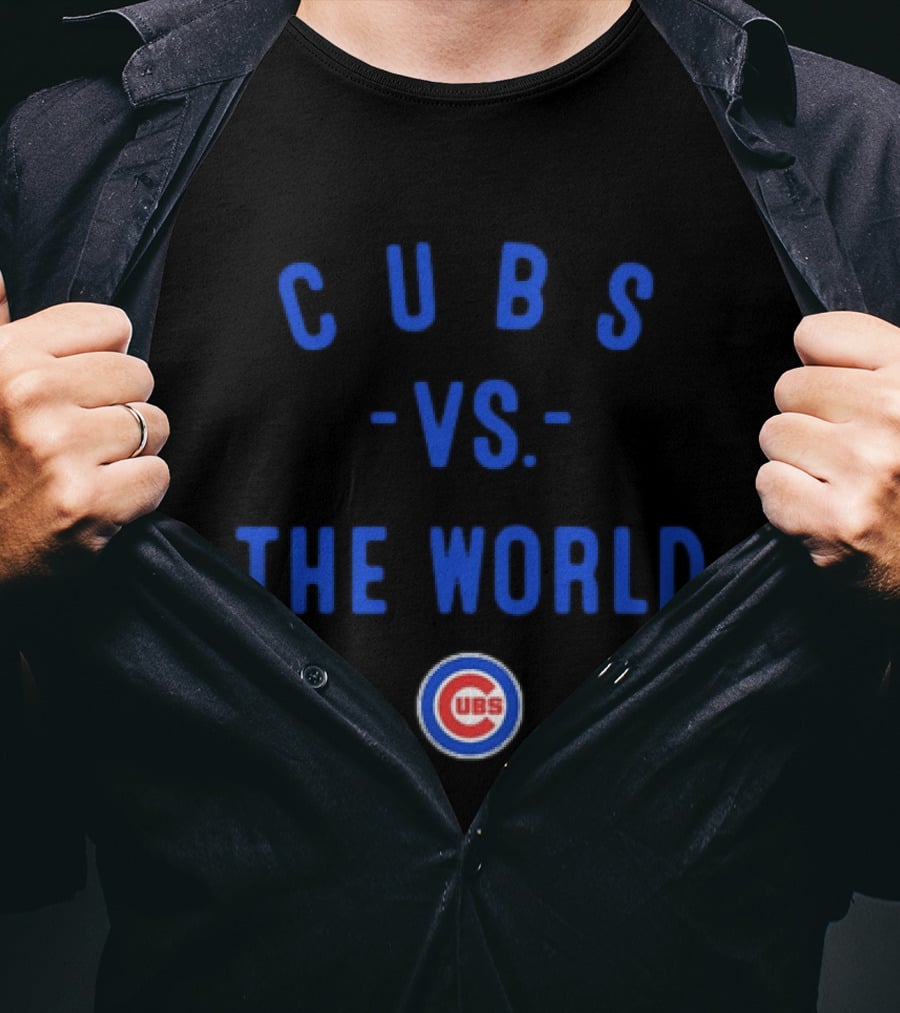 Cubs Vs The World Chicago Season 2026 MLB T-Shirt