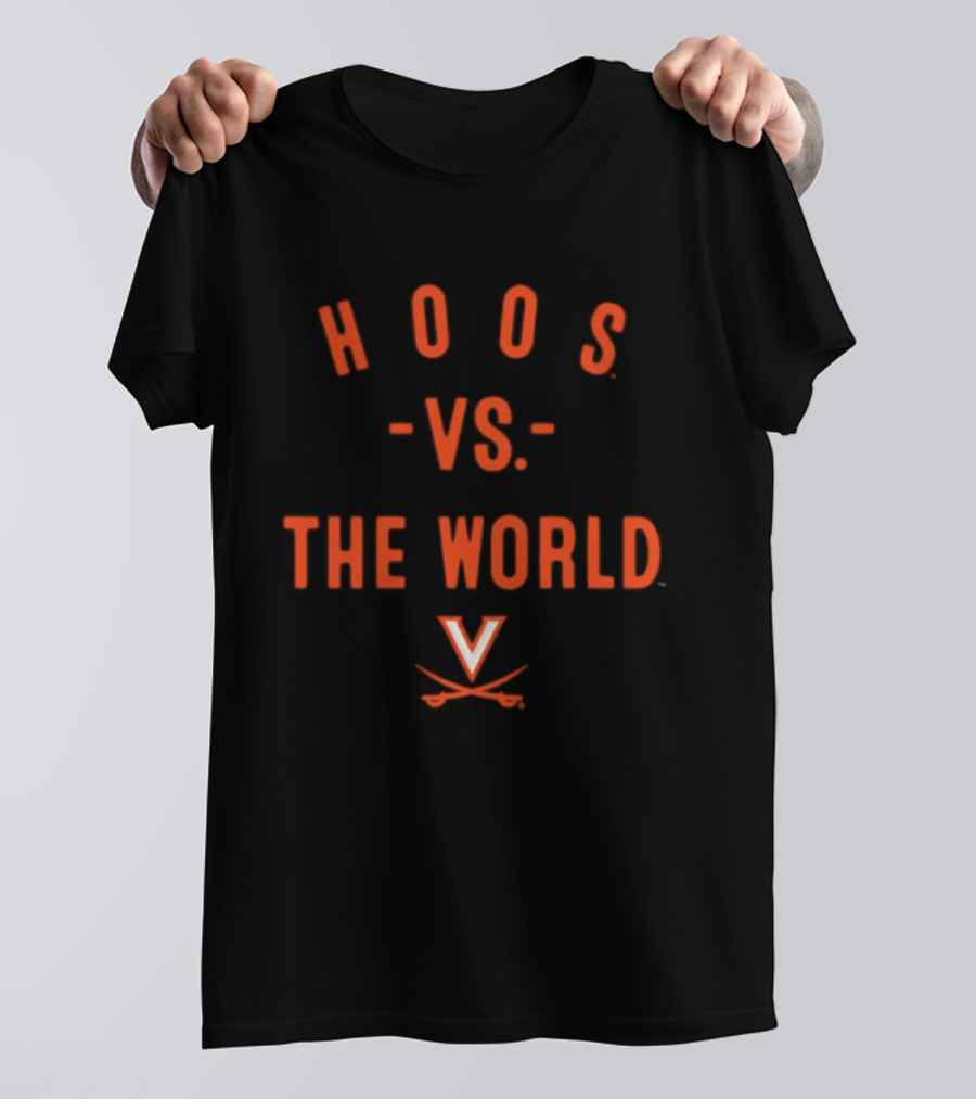 Hoos Vs The World Virginia Cavaliers NCAA 2026 Season T-Shirt