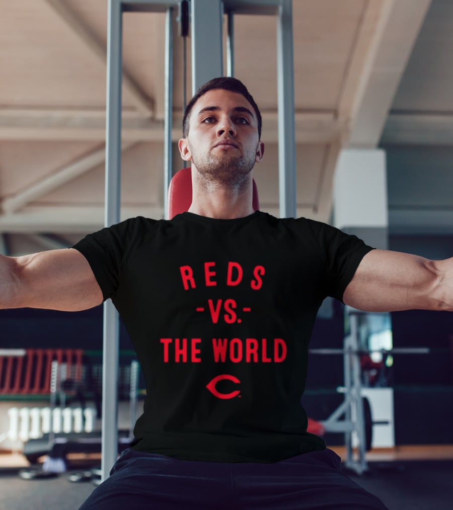 Reds Vs The World Cincinnati 2026 MLB Season T-Shirt