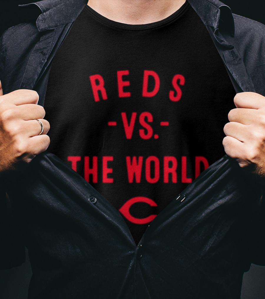 Reds Vs The World Cincinnati 2026 MLB Season T-Shirt