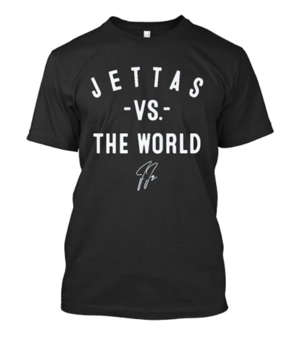 Jettas Vs The World Signature Edition T-Shirt