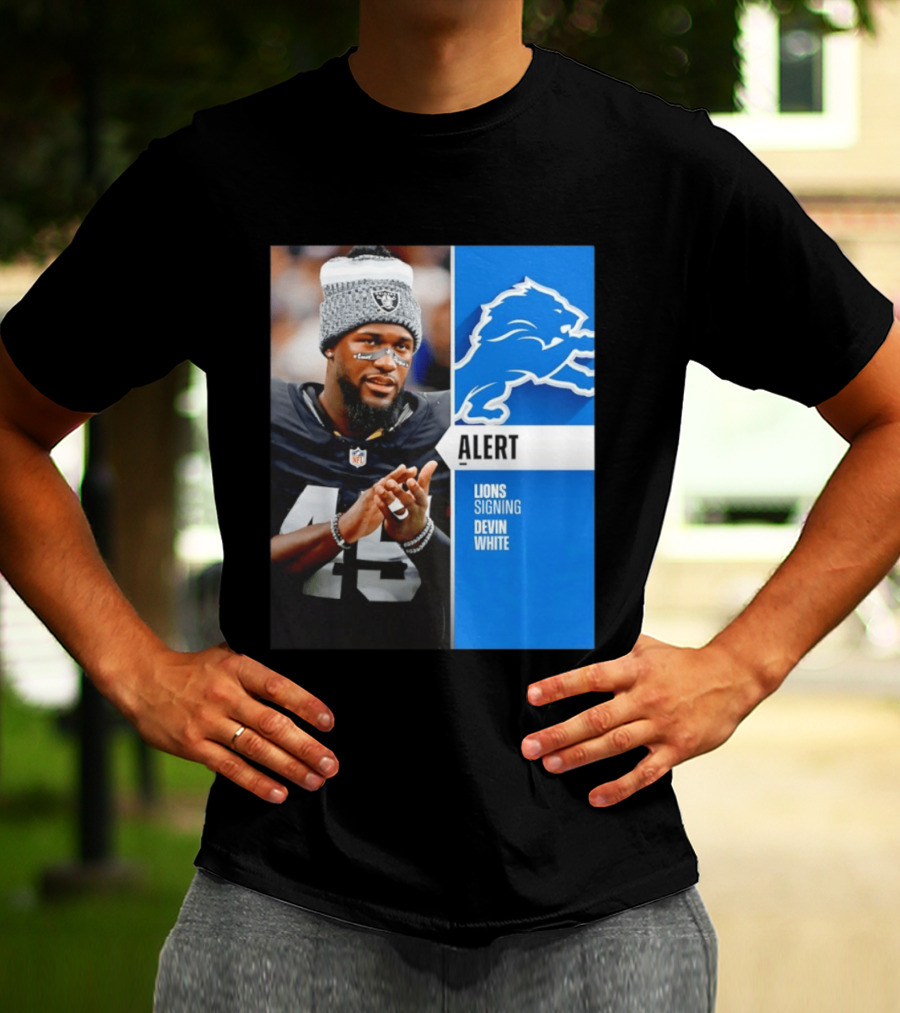 Alert Lions Signing Devin White NFL Football 2026 Season Update T-Shirt