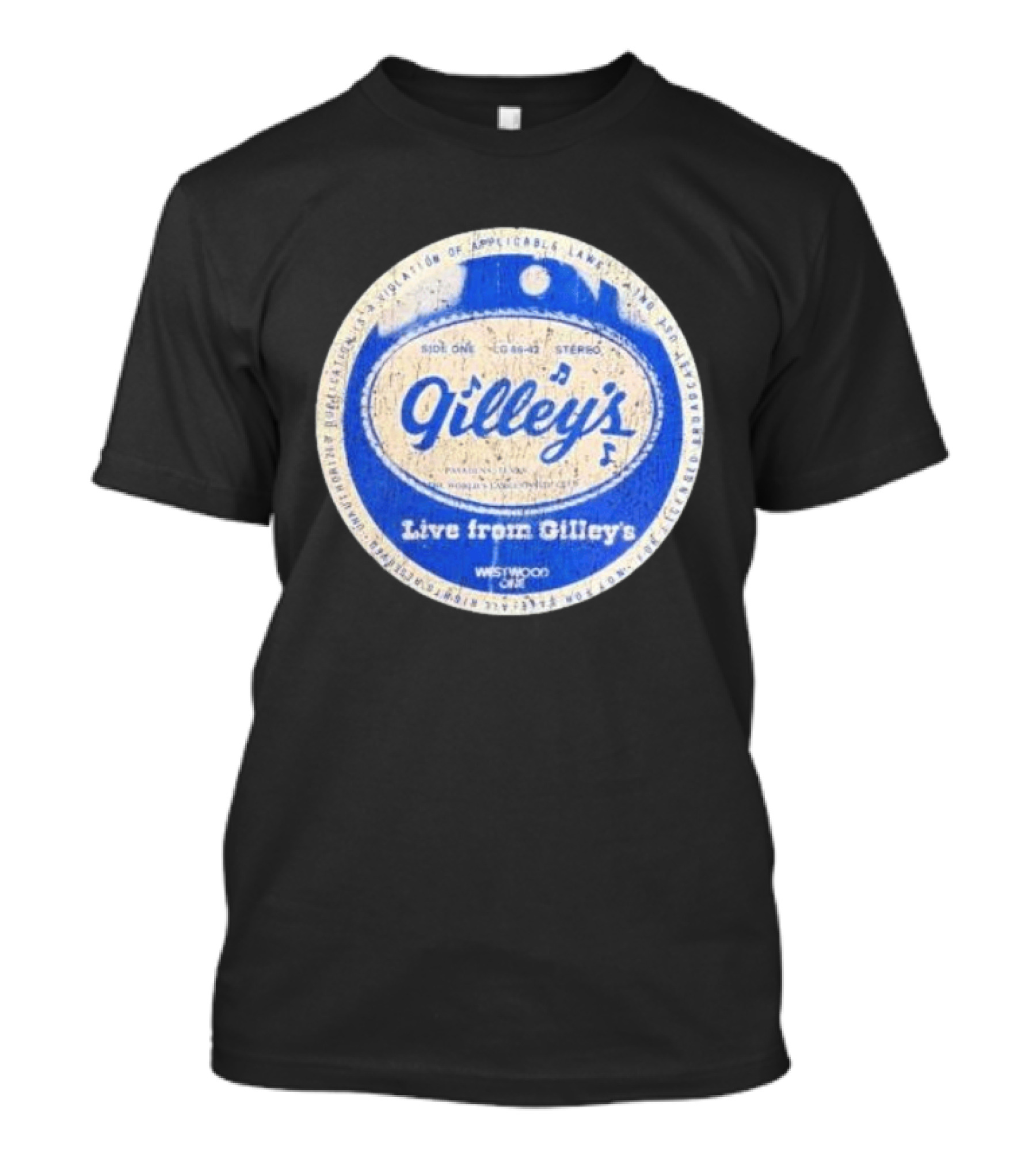Live From Gilley's Pasadena Texas Side One LC 8642 Stereo Westwood One Nite Club T-Shirt