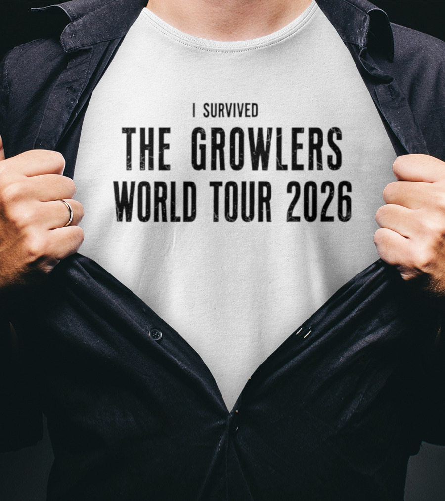 I Survived The Growlers World Tour 2026 T-Shirt