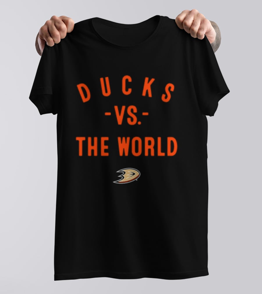 Ducks Vs The World Anaheim NHL 2026 T-Shirt