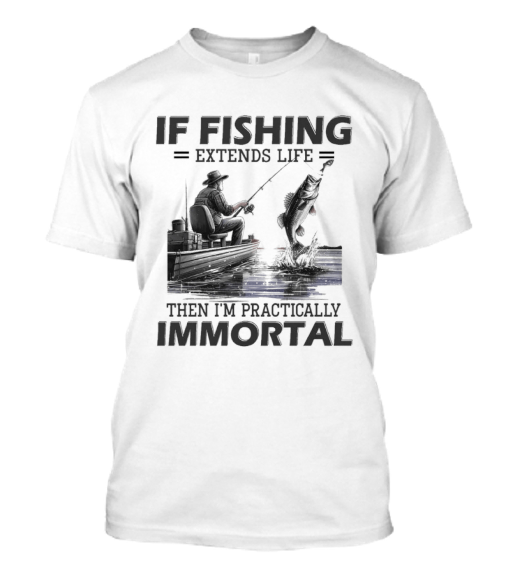 If Fishing Extends Life Then I'm Practically Immortal Silhouette Fishing Scene T-Shirt