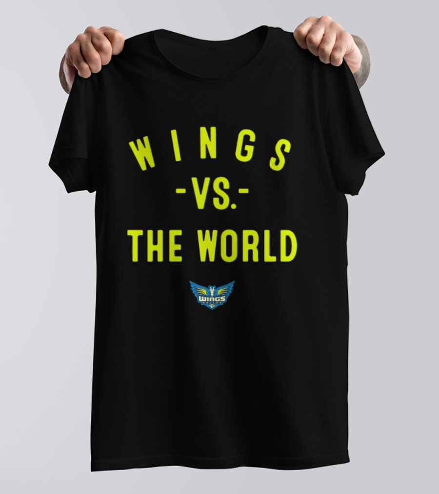 Wings Vs The World Dallas 2026 WNBA Season T-Shirt