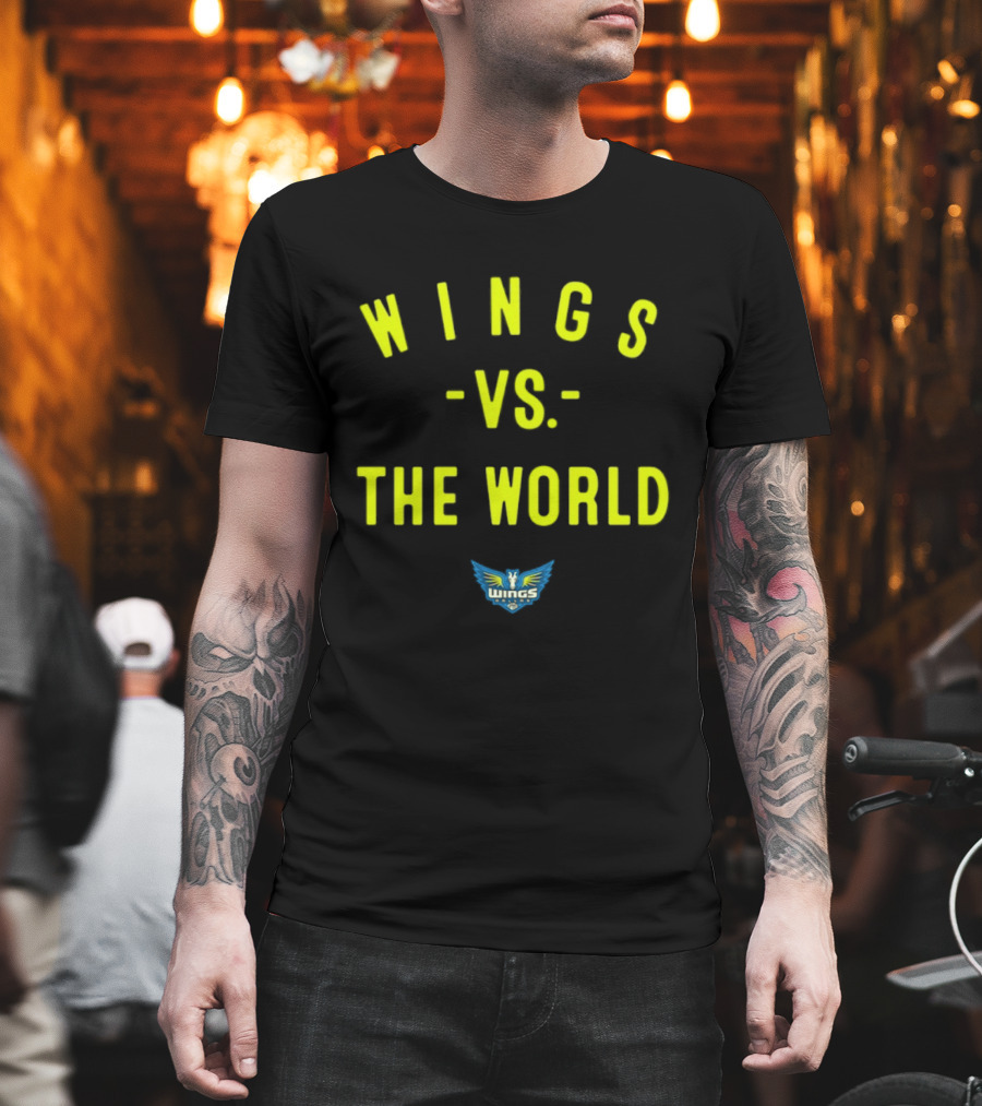 Wings Vs The World Dallas 2026 WNBA Season T-Shirt
