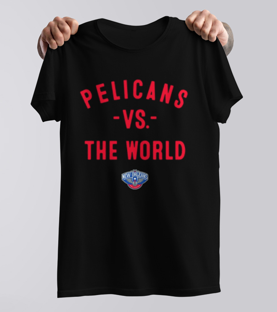 Pelicans Vs The World New Orleans NBA 2026 T-Shirt