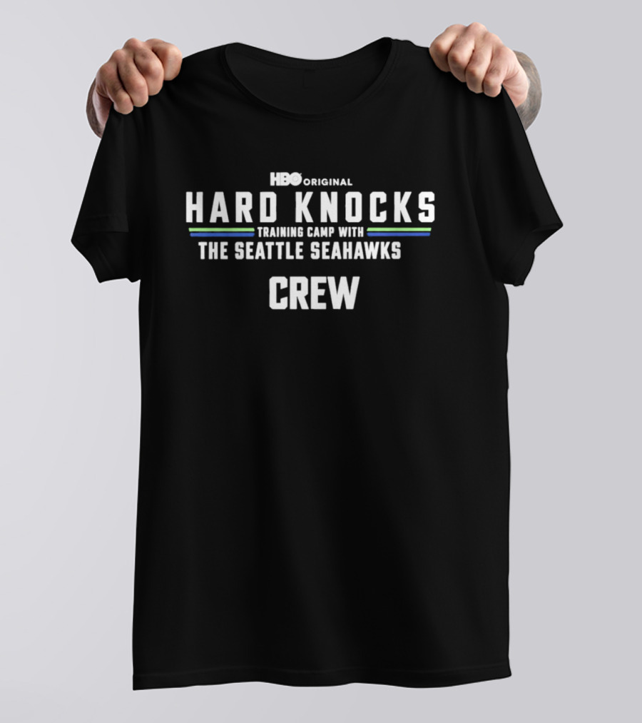 HBO Original Hard Knocks Training Camp With The Seattle Seahawks Crew T-Shirt
