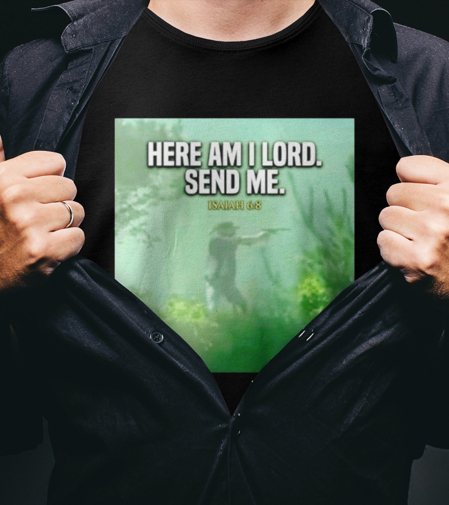 Here Am I Lord Send Me Isaiah 6:8 Vintage Hunter T-Shirt
