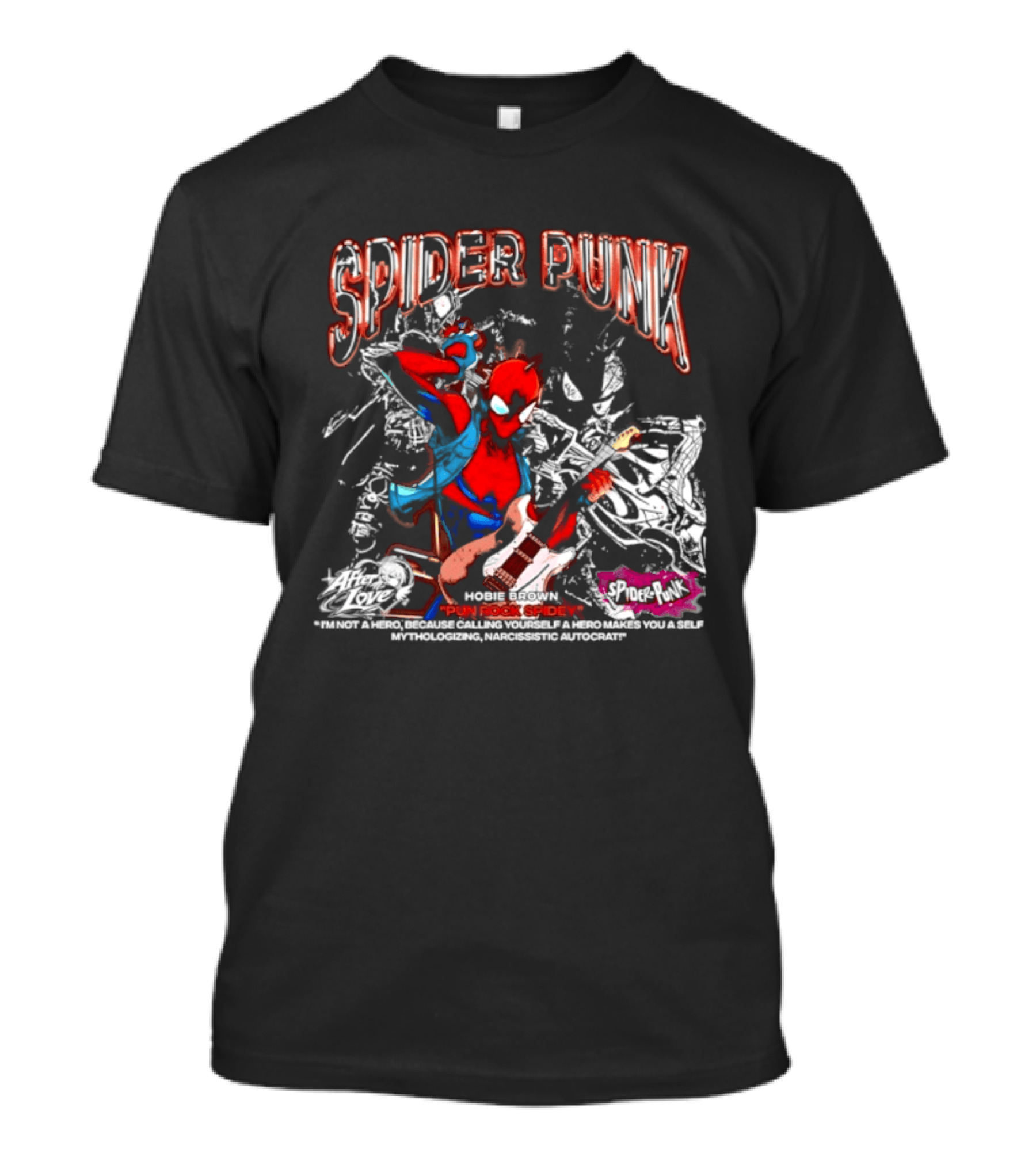 Spider Punk Hobie Brown Punk Rock Spider I Am Not A Hero T-Shirt