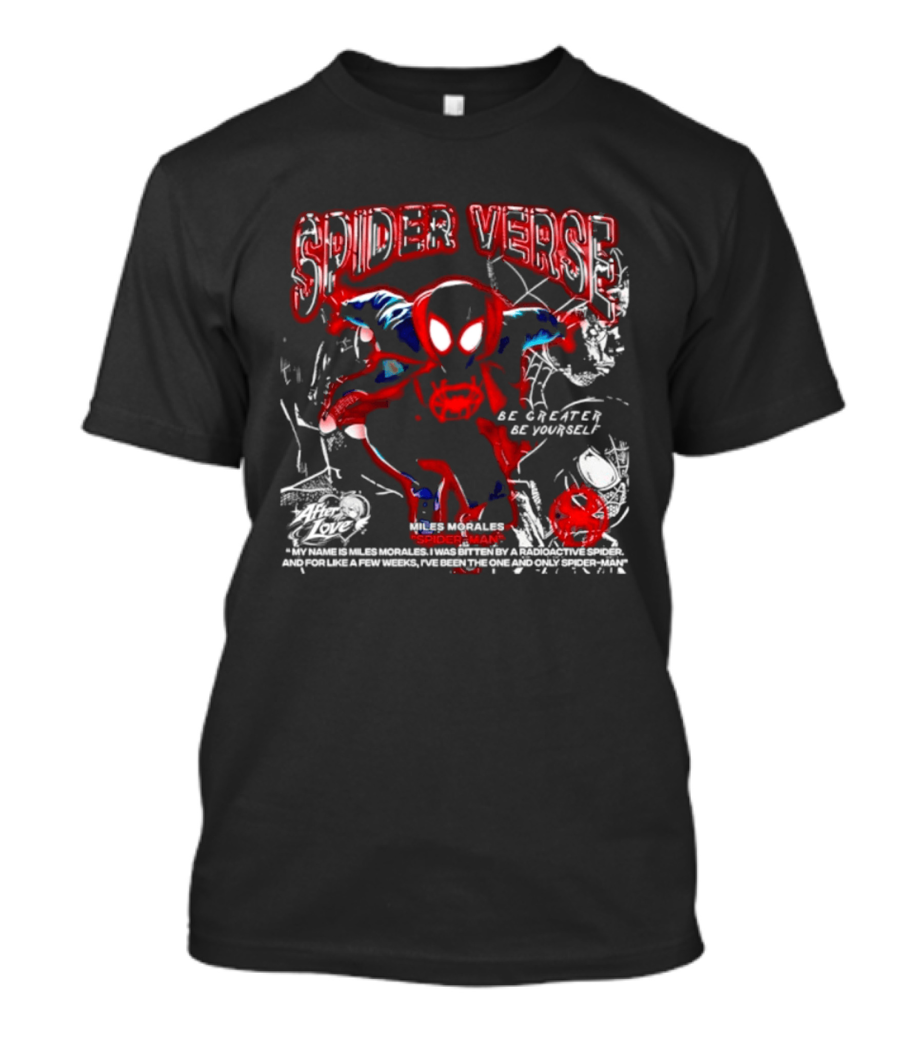 Spider Verse Miles Morales Be Greater Be Yourself Spider Man Marvel T-Shirt