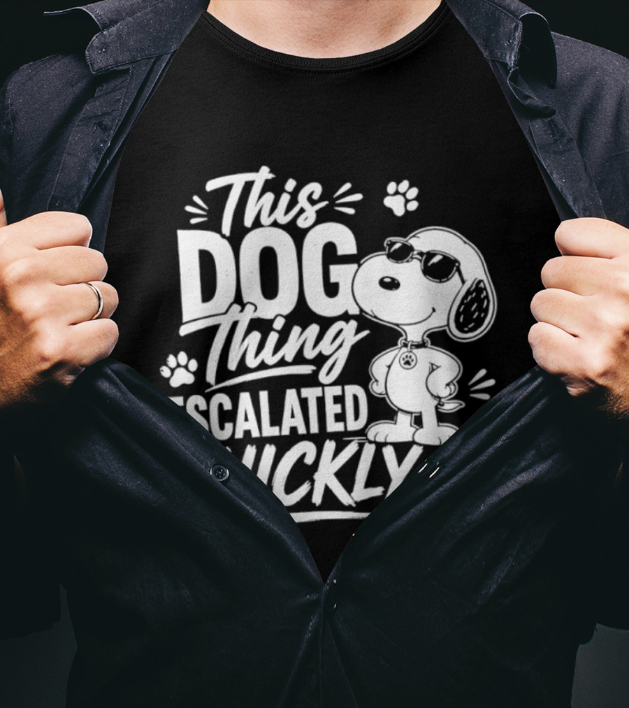 This Dog Thing Escalated Quickly Snoopy Paws Iconic Cartoon T-Shirt