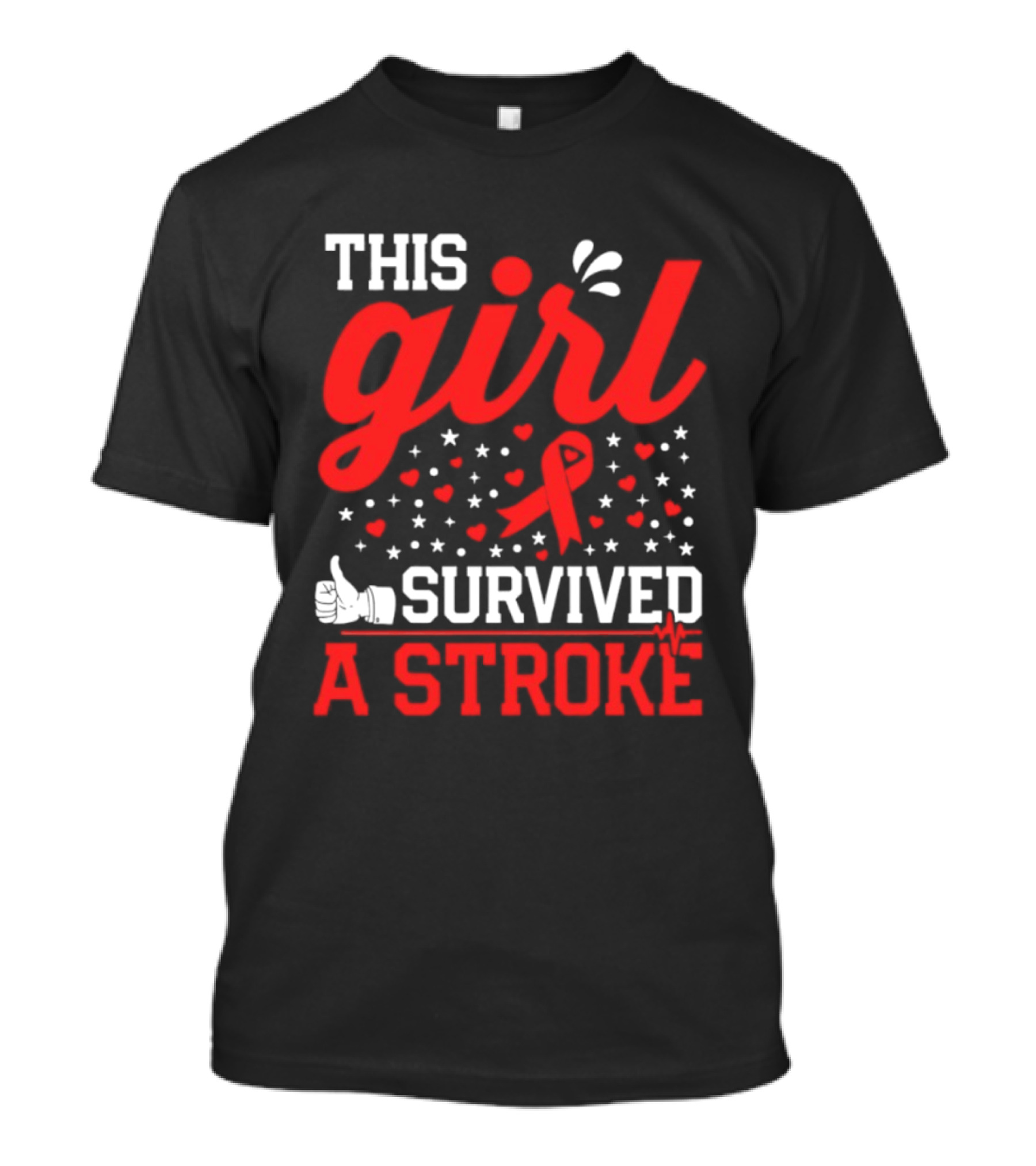 This Girl Survived A Stroke Red Ribbon Heart Stars And Thumbs Up T-Shirt