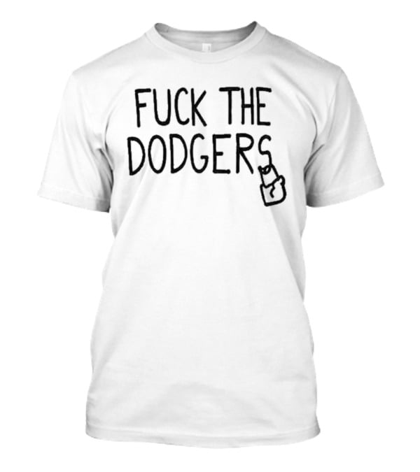 Chicago Cubs Fans Fuck The Dodgers T-Shirt