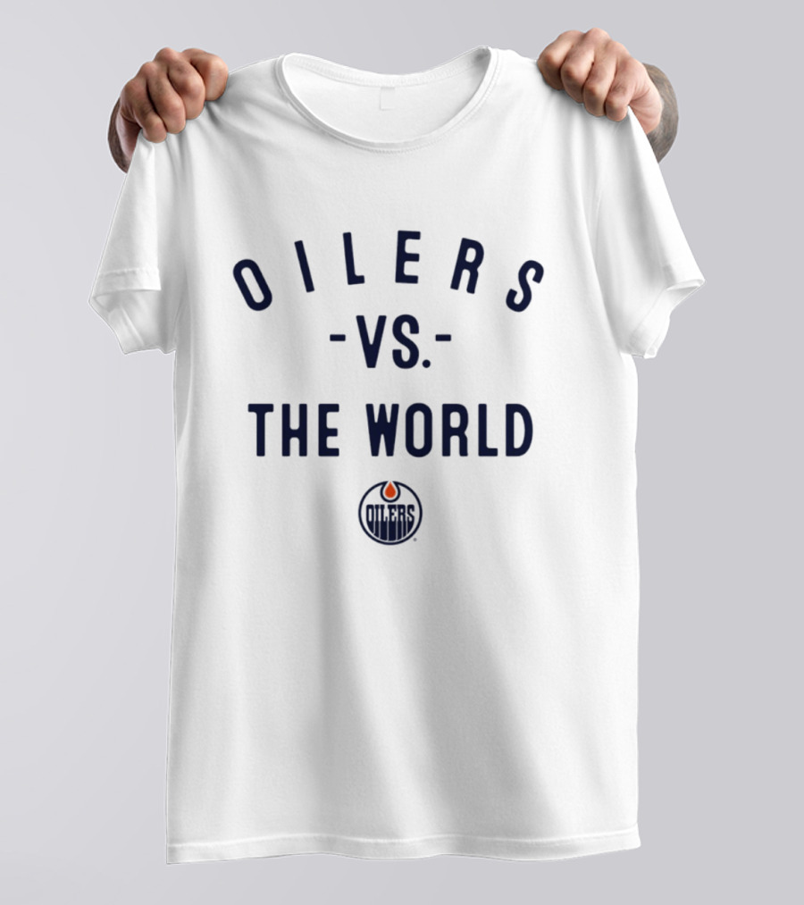 Oilers Vs The World NHL 2026 Edmonton Oilers T-Shirt