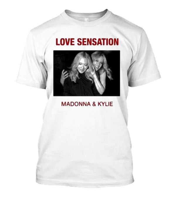 Madonna Kylie Love Sensation 2026 Remix T-Shirt