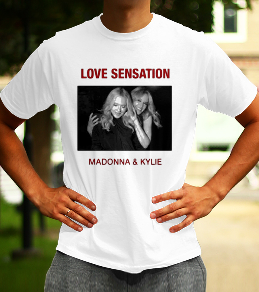 Madonna Kylie Love Sensation 2026 Remix T-Shirt