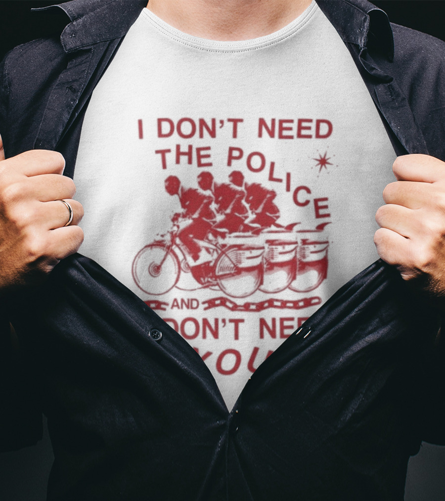 I Don't Need The Police And I Don't Need You Pee Wee Herman Moto T-Shirt