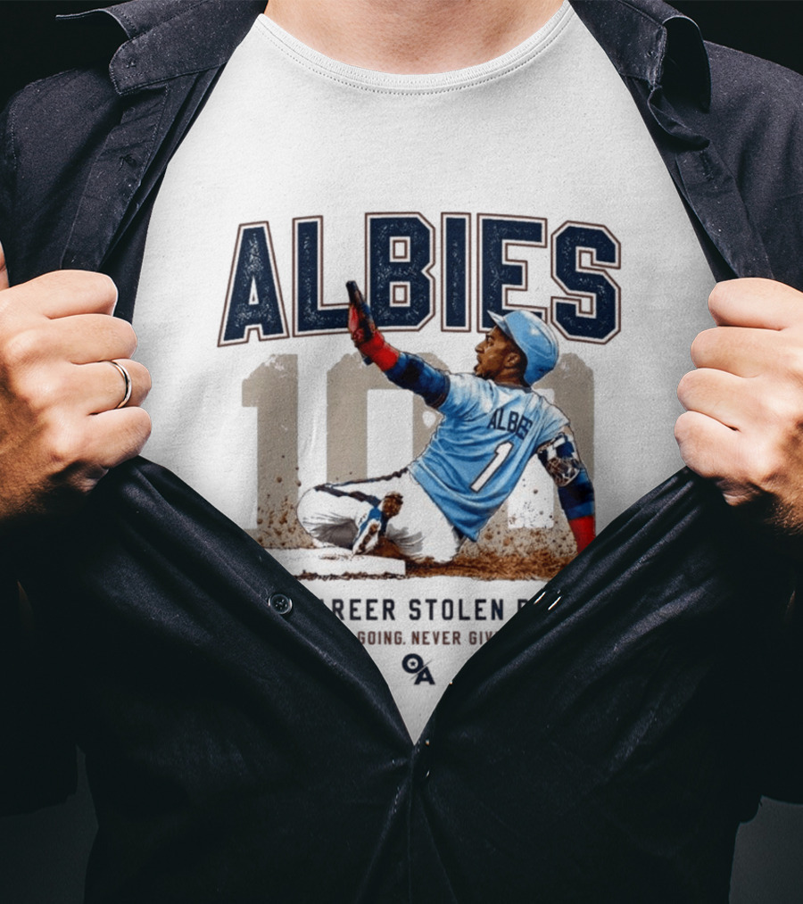 ALBIES 100 Career Stolen Bases Keep Going Never Give Up T-Shirt