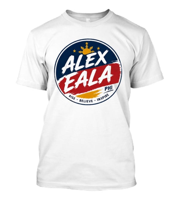 Alex Eala Rise Believe Inspire Philippine Flag Sun Stars T-Shirt