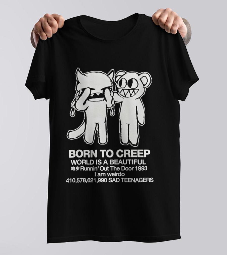 Born To Creep Sad Teenagers I Am Weirdo Runnin' Out The Door 1993 T-Shirt
