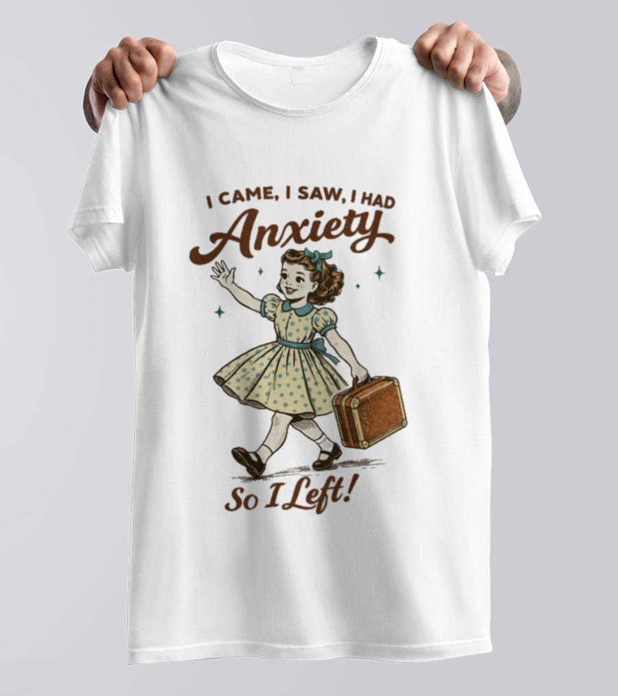 I Came I Saw I Had Anxiety So I Left Vintage Style Retro Girl Carrying Suitcase T-Shirt