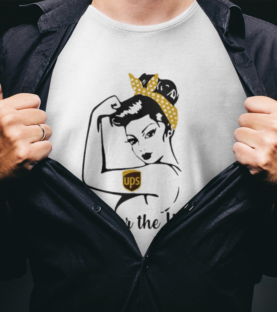 Strong Woman UPS Not For The Weak Rosie Riveter T-Shirt