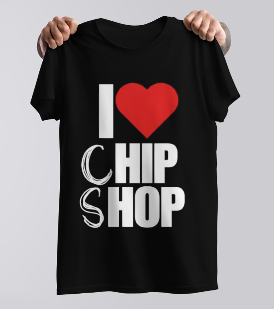 I Love Heart Chip Shop T-Shirt
