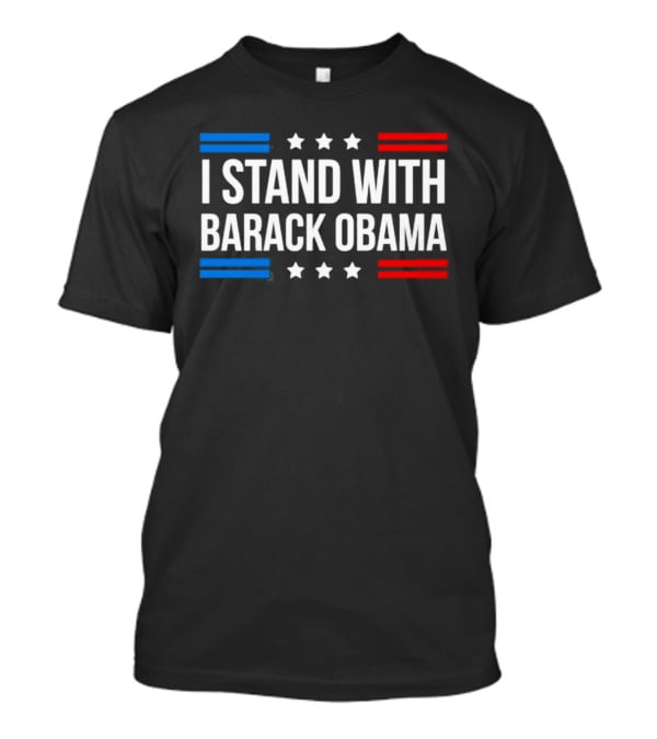 I Stand With Barack Obama Stars And Stripes T-Shirt