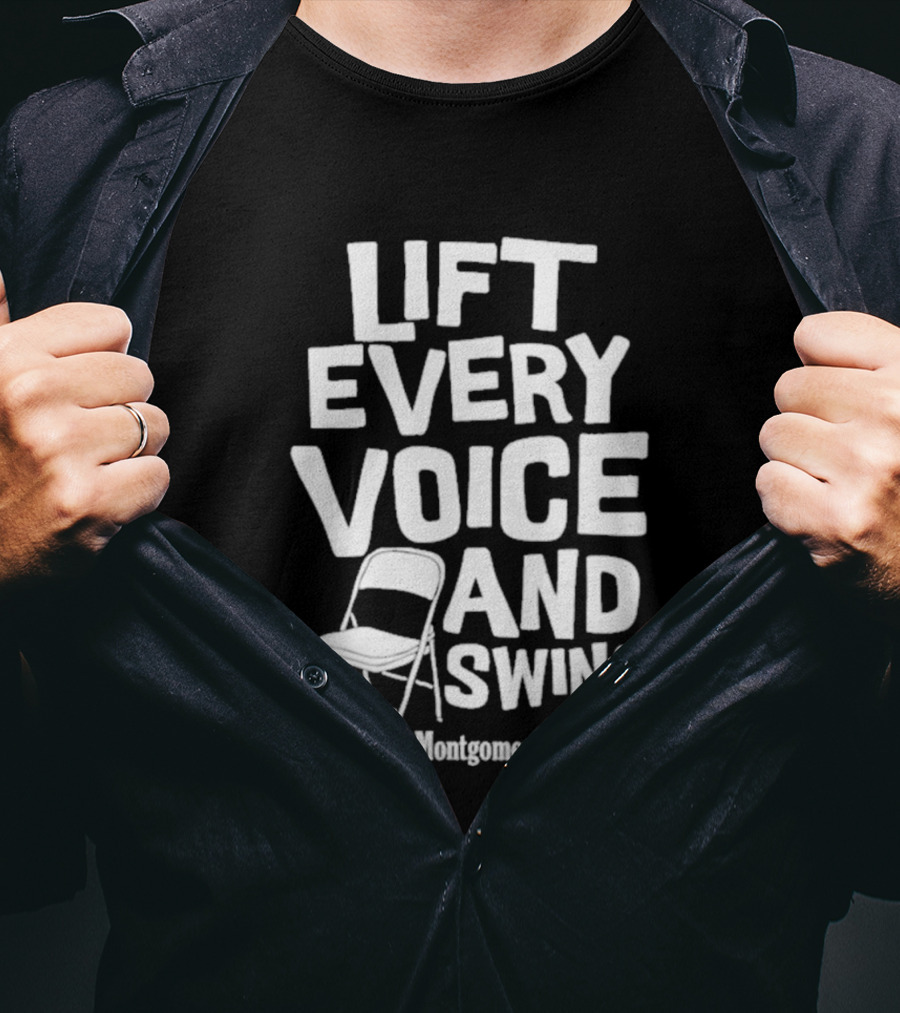 Montgomery 2023 Lift Every Voice And Swing Folding Chair T-Shirt