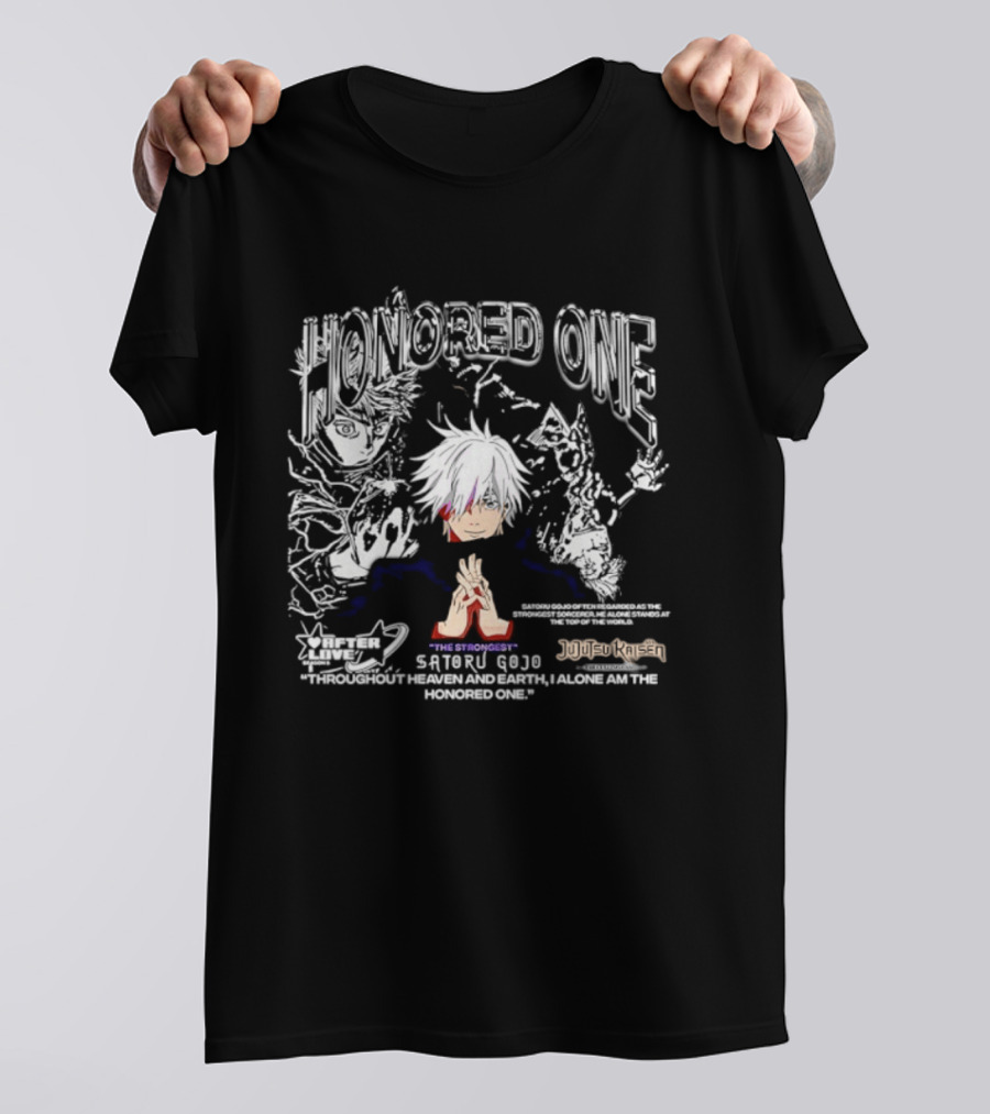 Satoru Gojo Honored One Jujutsu Kaisen Strongest Quotes Throughout Heaven And Earth T-Shirt