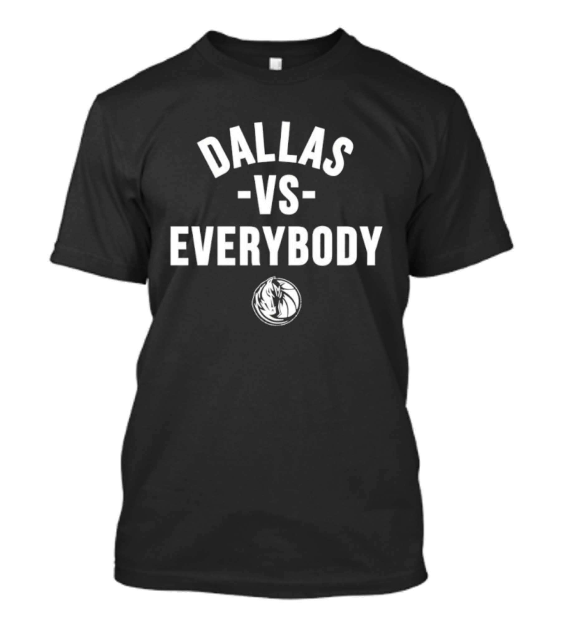 Dallas Mavericks Vs Everybody NBA Team Spirit T-Shirt