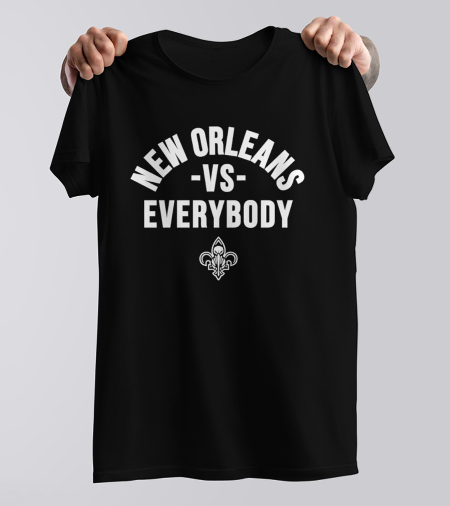New Orleans Vs Everybody Fleur De Lis NBA Pelicans T-Shirt