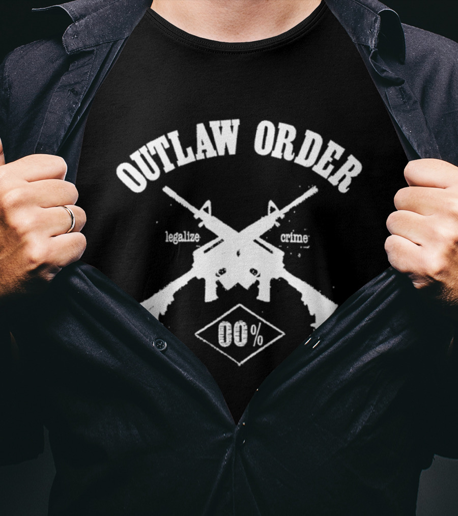 Outlaw Order Legalize Crime 00% Anarchy Crossed Rifles T-Shirt