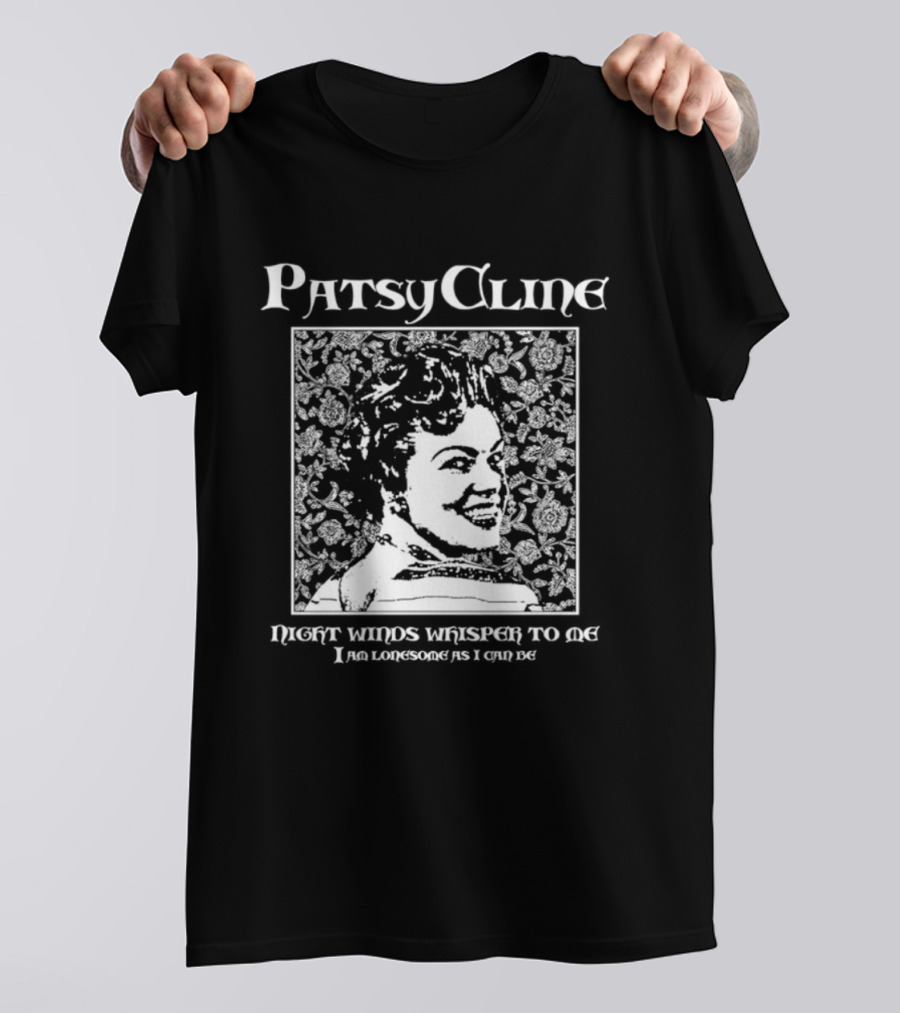Patsy Cline Night Winds Whisper To Me I Am Lonesome As I Can Be T-Shirt