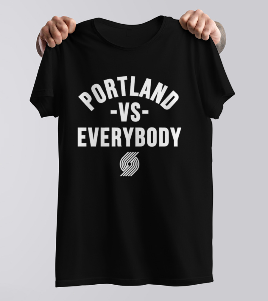 NBA Portland Trail Blazers Vs Everybody T-Shirt