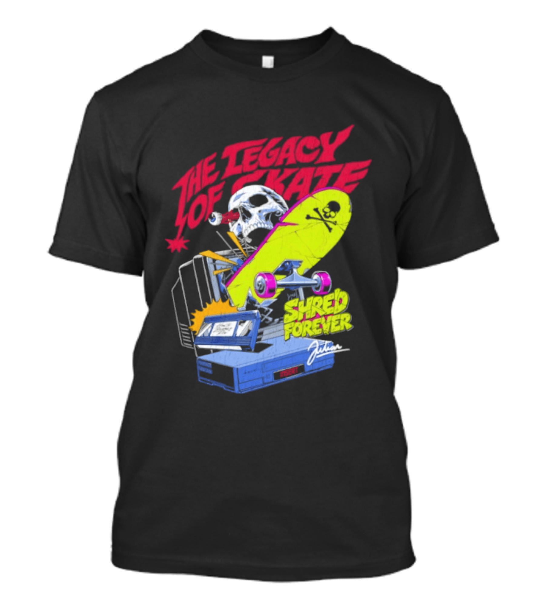 The Legacy Of Skate Shred Forever Skateboarding Adventure T-Shirt