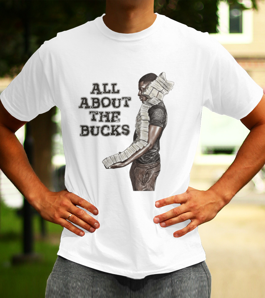 All About The Bucks Money Hustle Wealth Stacks T-Shirt