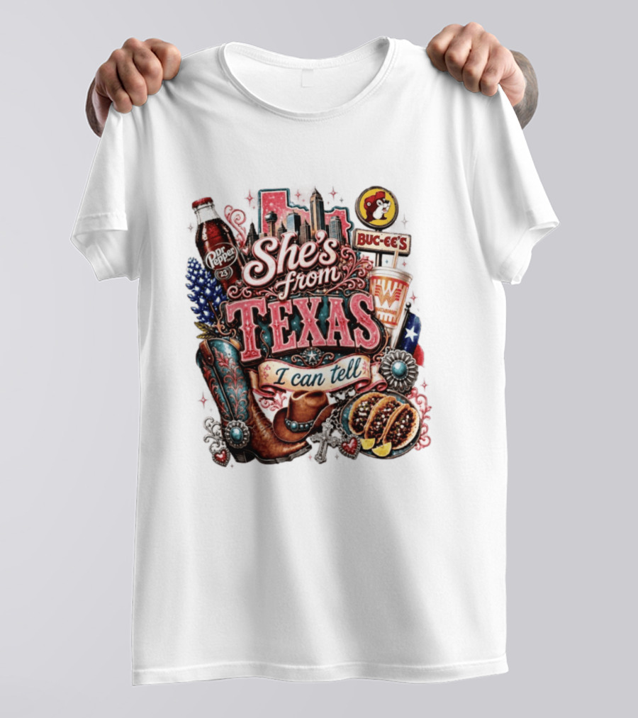 She's From Texas I Can Tell Dr Pepper Buc Ee's Whataburger Cowboys And Tacos T-Shirt