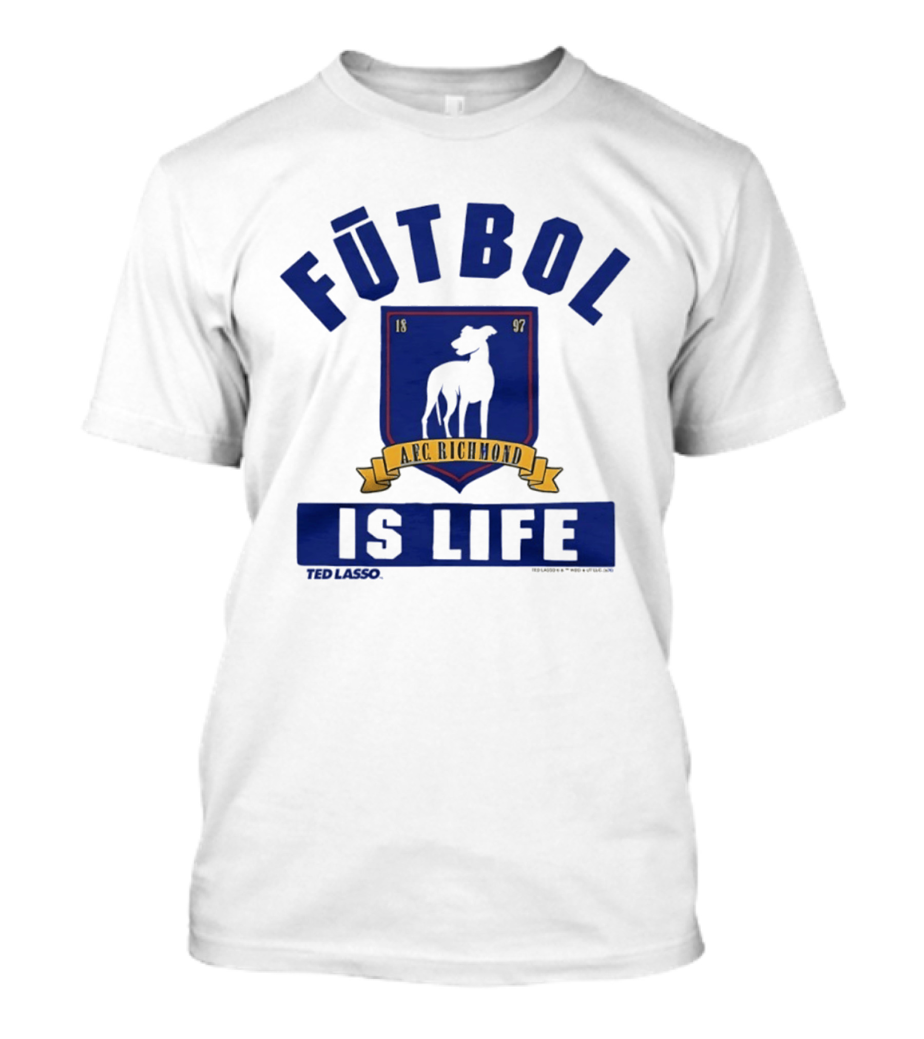 Ted Lasso AFC Richmond Futbol Is Life Banner And Crest T-Shirt
