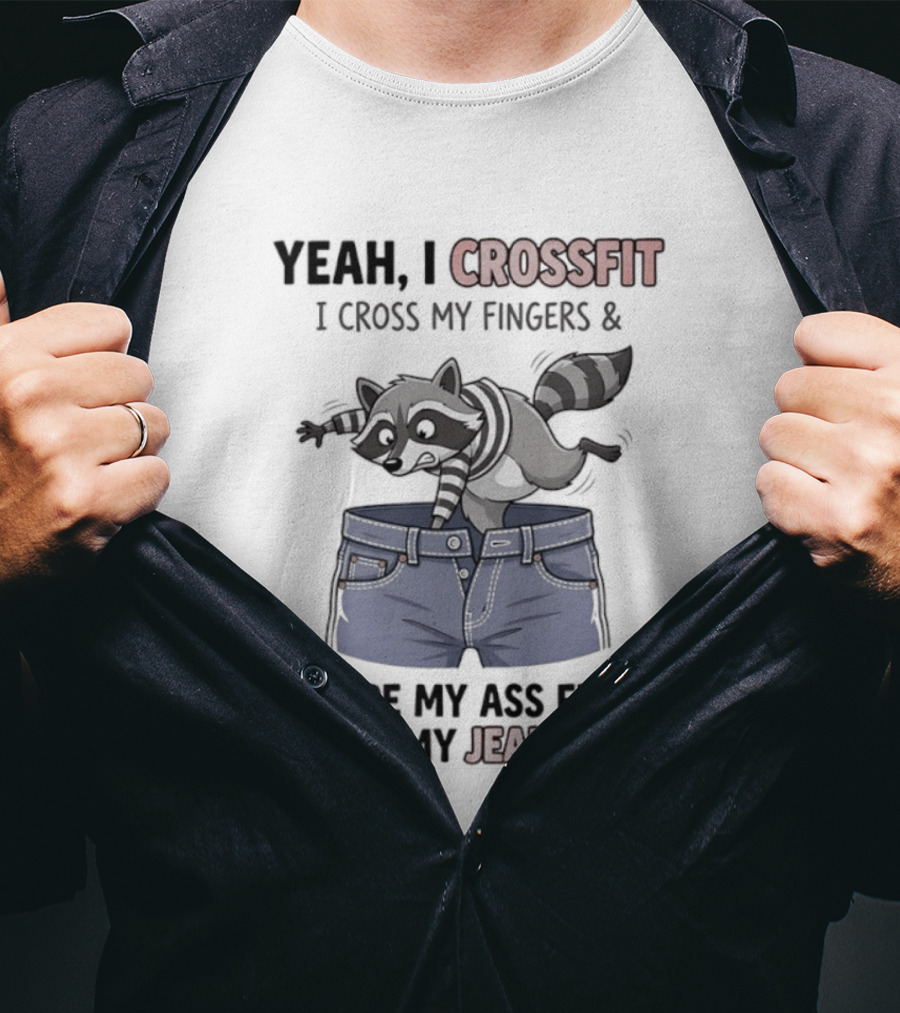 Yeah I CrossFit I Cross My Fingers And Hope My Ass Fits In My Jeans Fox Jumping Shorts T-Shirt